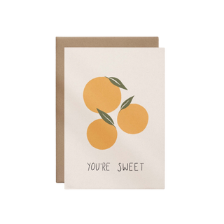 You're Sweet Greeting Card